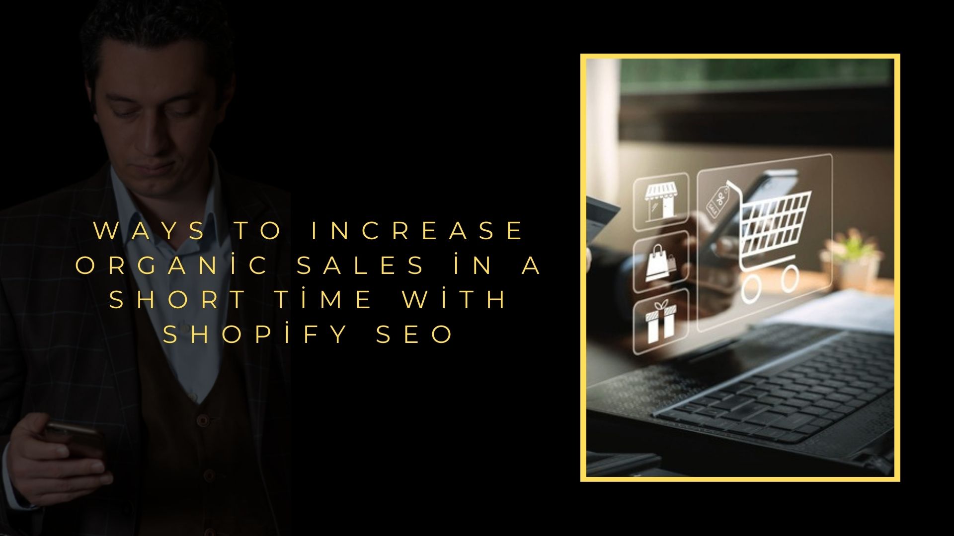 How to Increase Organic Sales Quickly with Shopify SEO