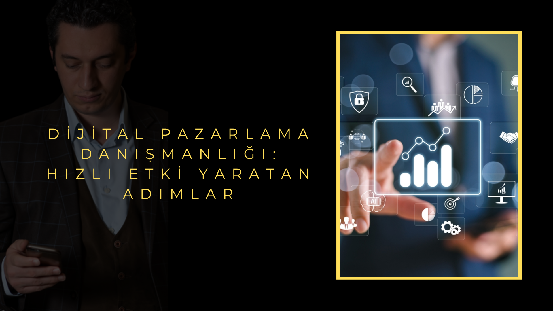 Dijital Pazarlama Danışmanlığı: Hızlı Etki Yaratan Adımlar