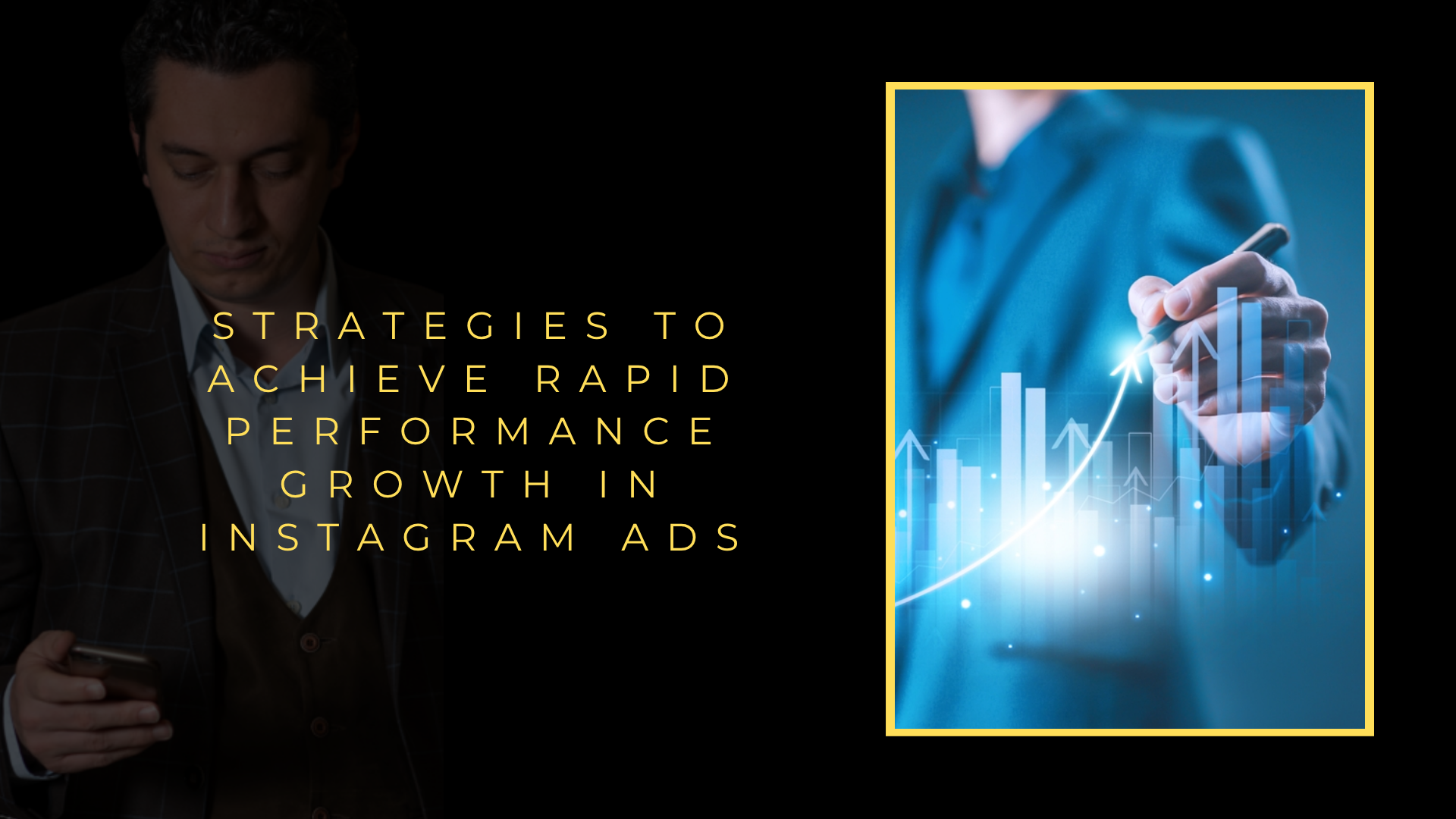 Strategies to Increase Performance Rapidly in Instagram Ads