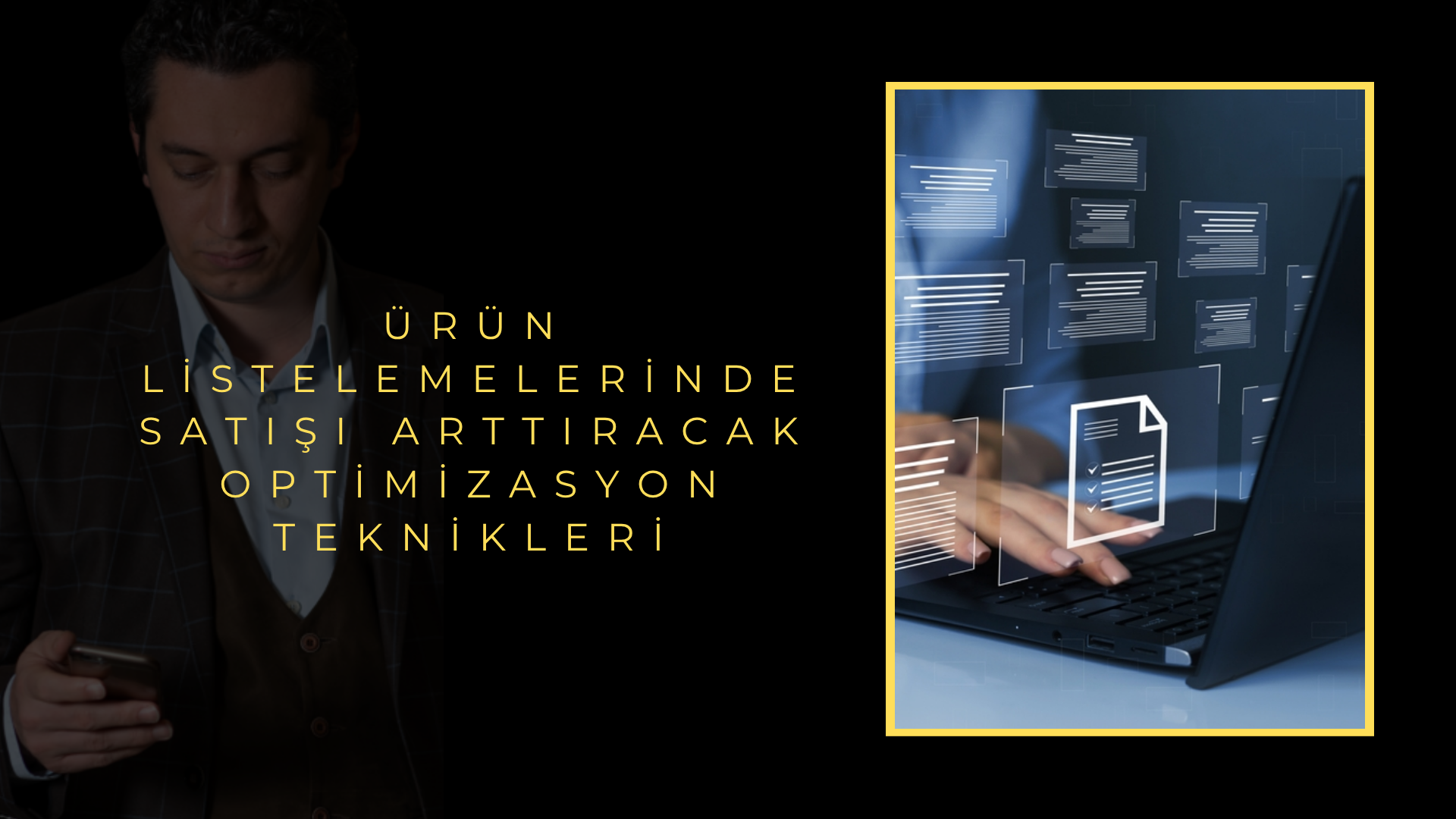 Ürün Listelemelerinde Satışı Arttıracak Optimizasyon Teknikleri