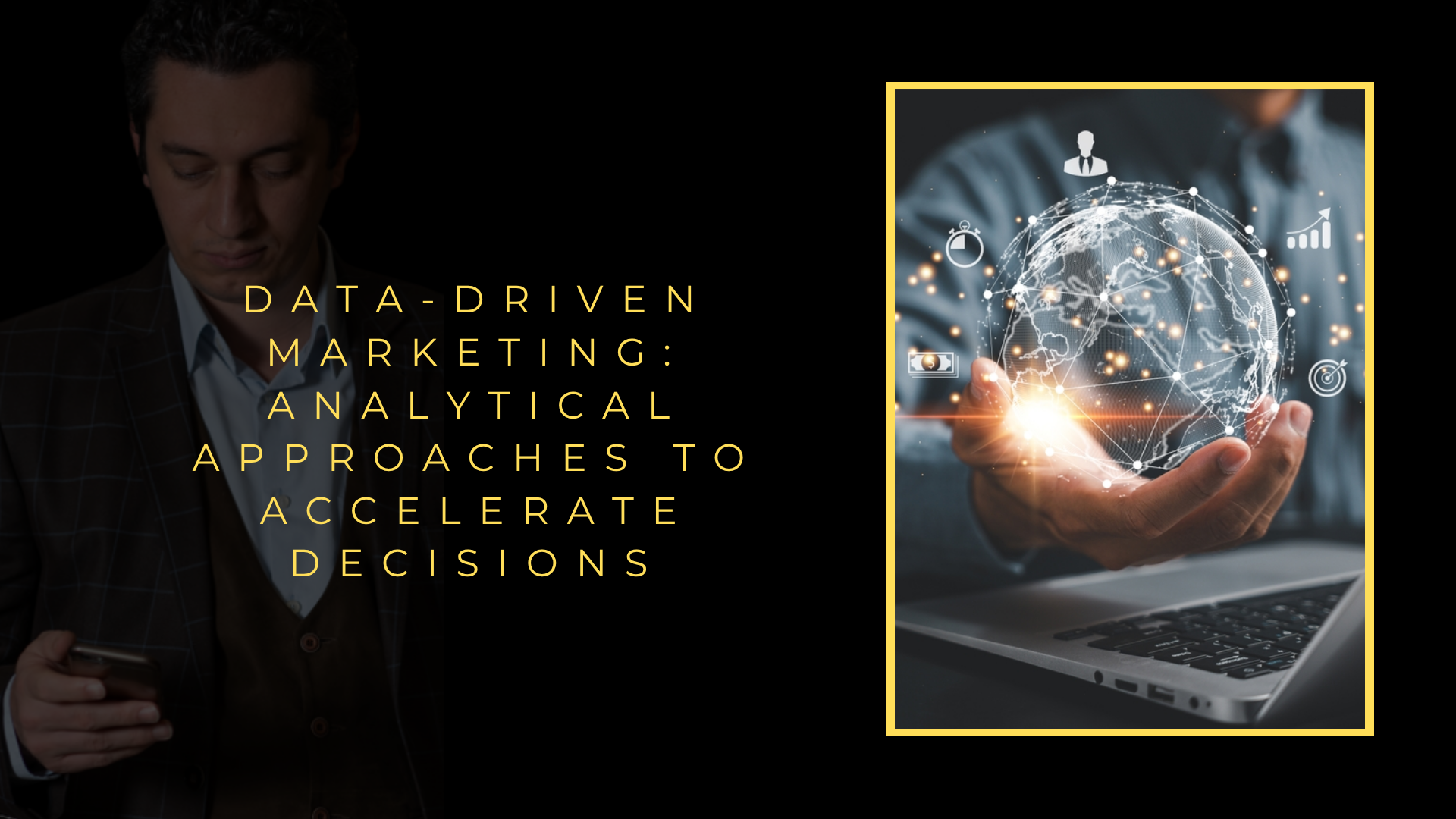 Data-Driven Marketing: Analytical Approaches to Accelerate Decision-Making