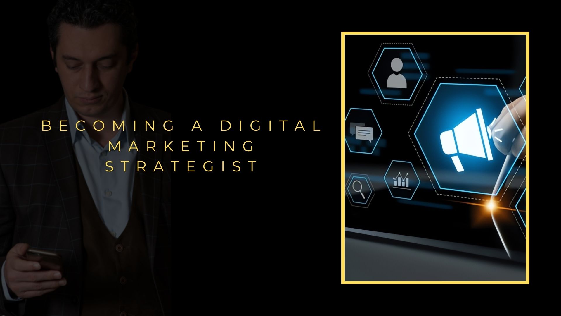 Becoming a Digital Marketing Strategist