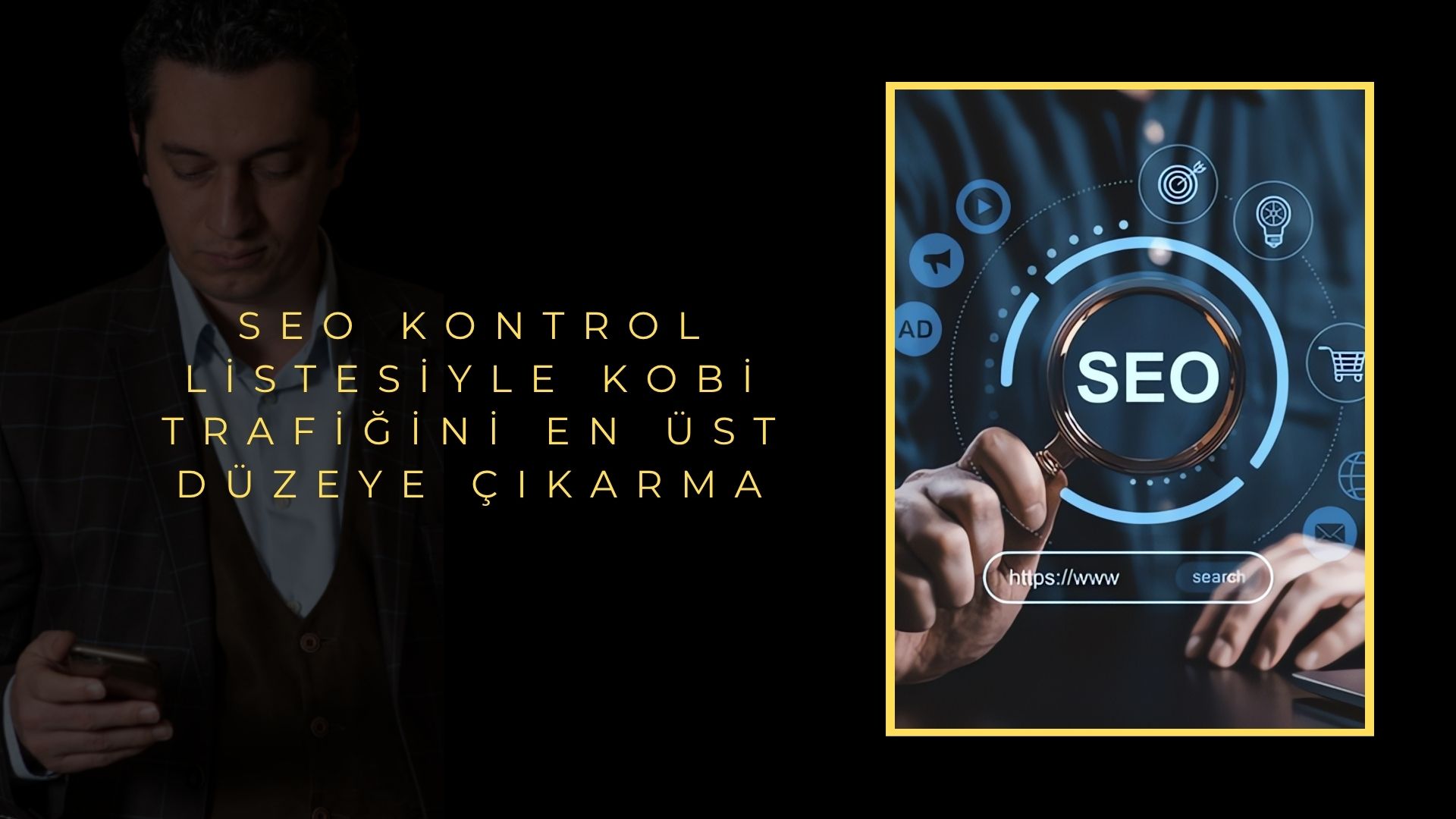 SEO Kontrol Listesiyle KOBİ Trafiğini En Üst Düzeye Çıkarma SEO Kontrol Listesiyle KOBİ Trafiğini En Üst Düzeye Çıkarma