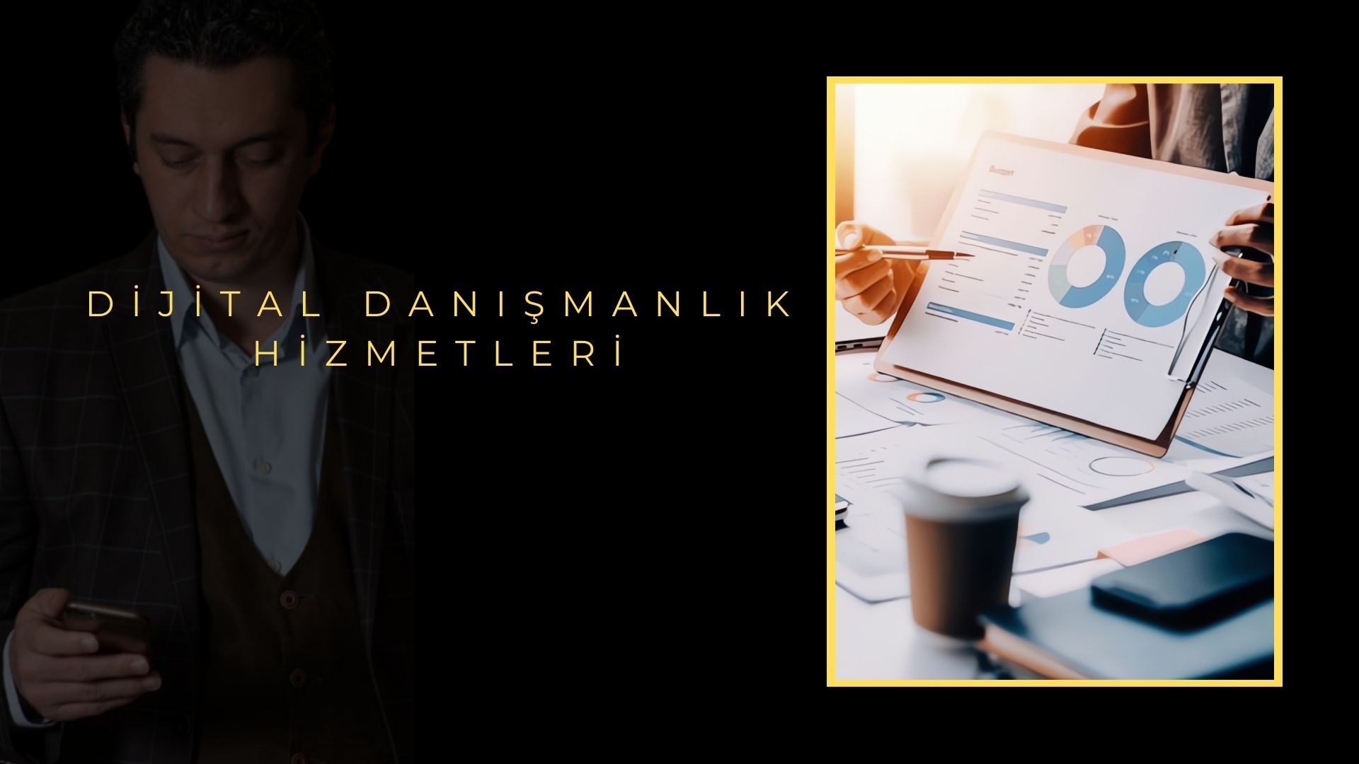 Dijital Danışmanlık Hizmetleri